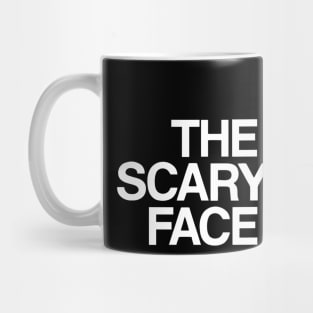 The Scary Face - C Mug